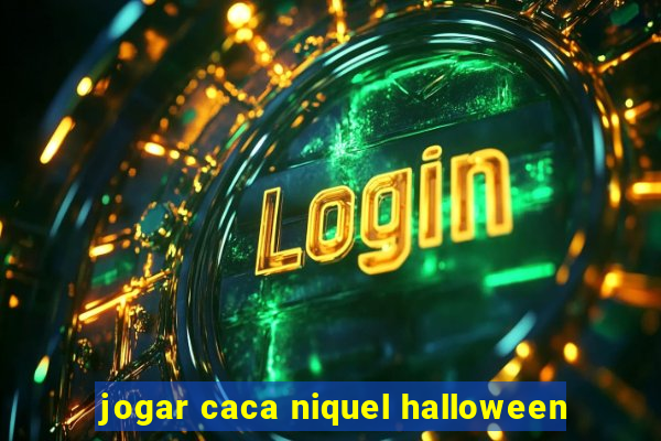 jogar caca niquel halloween